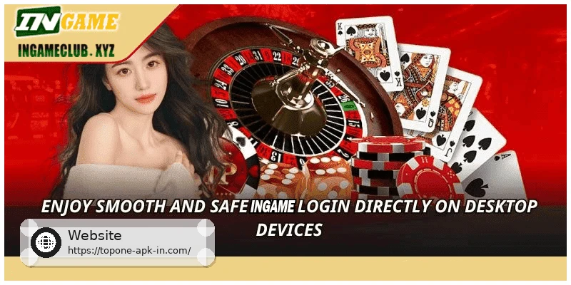 Enjoy smooth and safe TOPONE login directly on desktop devices