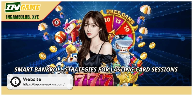 Smart bankroll strategies for lasting card sessions