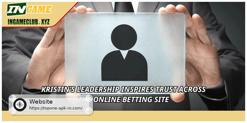 Kristin’s leadership inspires trust across the online betting site