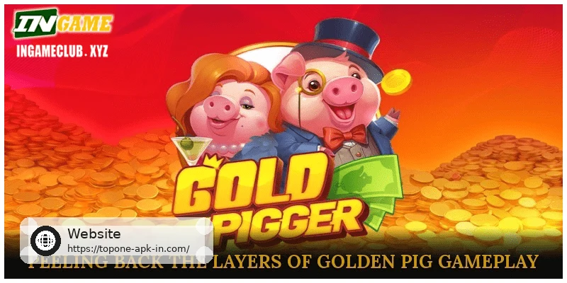 Peeling Back the Layers of Golden Pig Gameplay