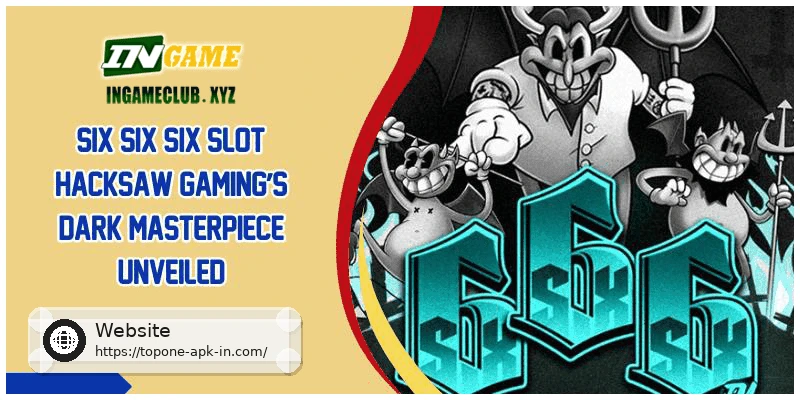 Six Six Six Slot Hacksaw Gaming’s Dark Masterpiece Unveiled